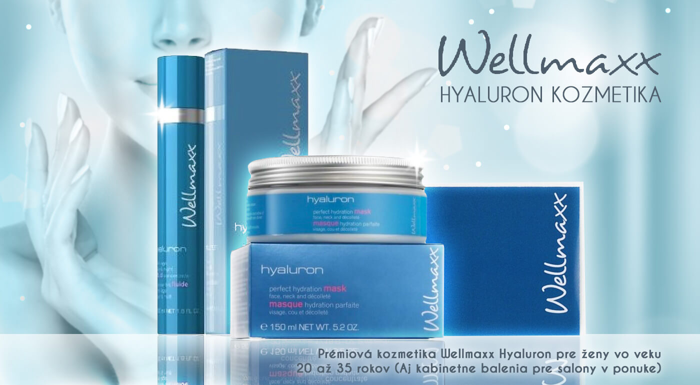 Prémiová kozmetika Wellmaxx Hyaluron pre ženy vo veku 20 až 35 rokov - aj kabinetné balenia pre salóny v ponuke