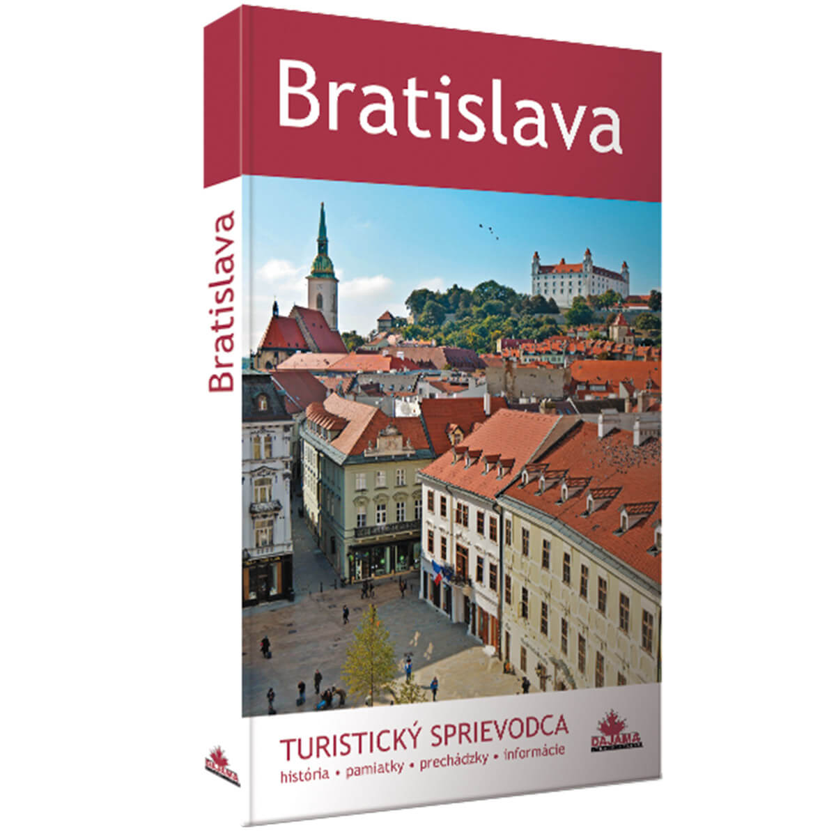 Kniha Bratislava - turistický sprievodca z vydavateľstva Dajama