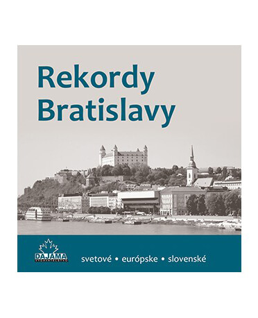 Kniha Rekordy Bratislavy z vydavateľstva Dajama