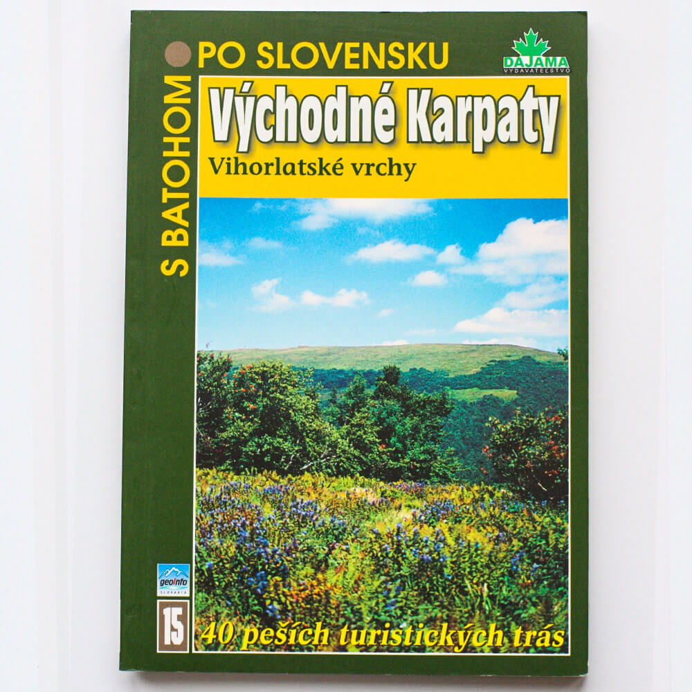 S batohom po Slovensku 15 - Východné Karpaty (Vihorlatské vrchy) z vydavateľstva Dajama