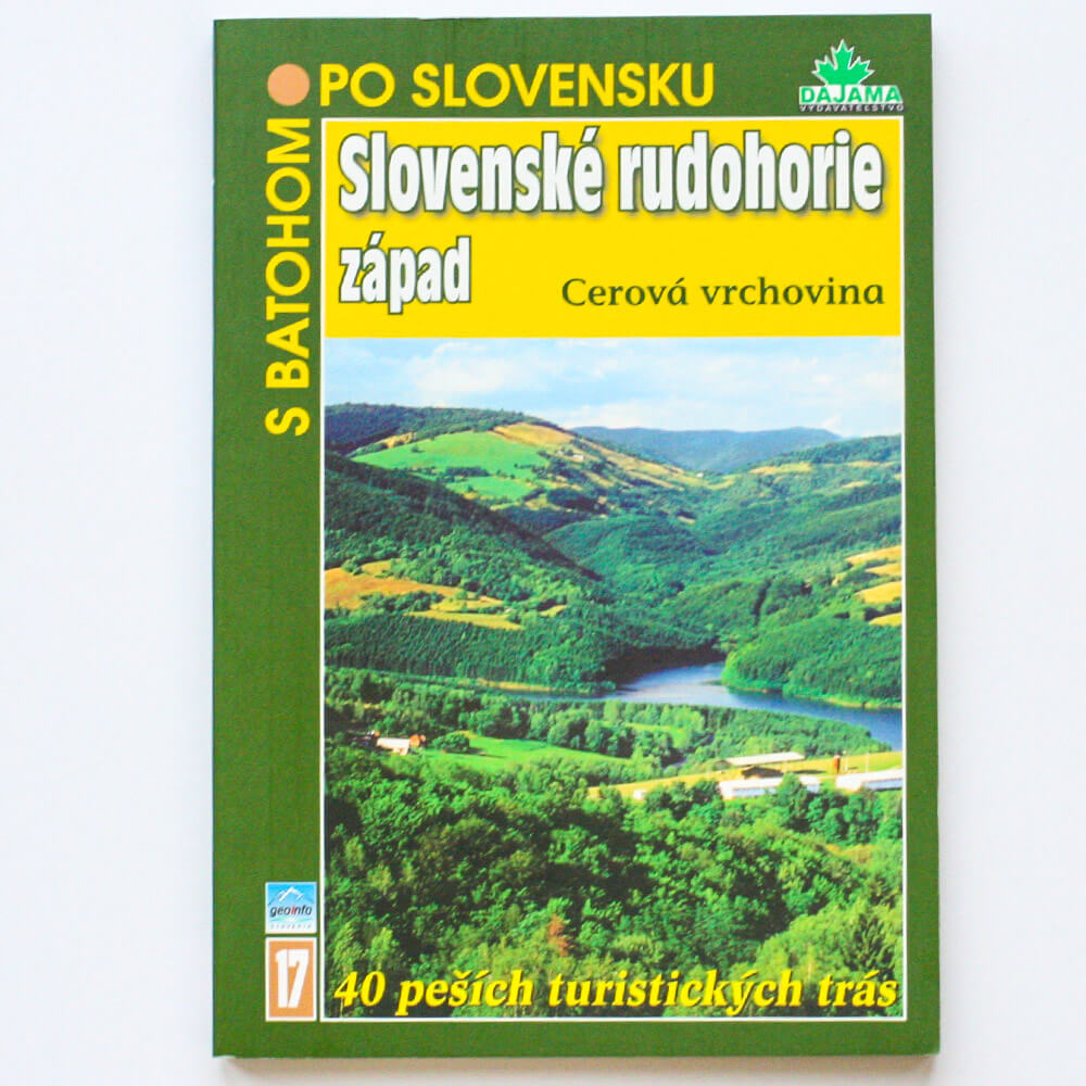 S batohom po Slovensku 17 - Slovenské rudohorie západ (Cerová vrchovina) z vydavateľstva Dajama