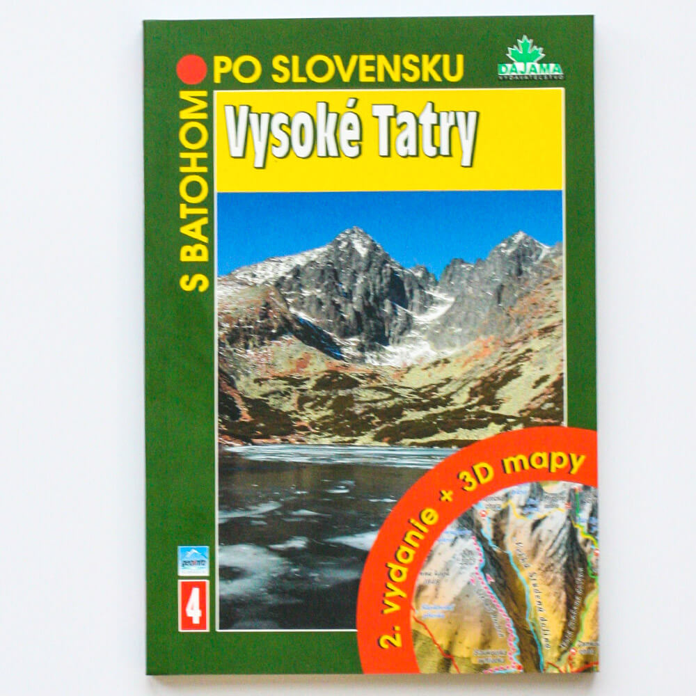 S batohom po Slovensku 4 - Vysoké Tatry (vydavateľstvo Dajama)