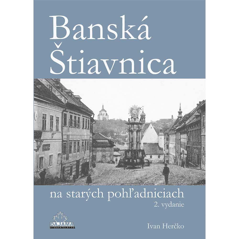 Kniha Banská Štiavnica na starých pohľadniciach